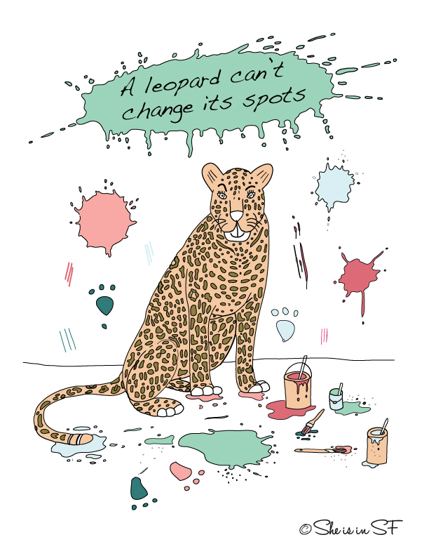 leopard doesn t change its spots